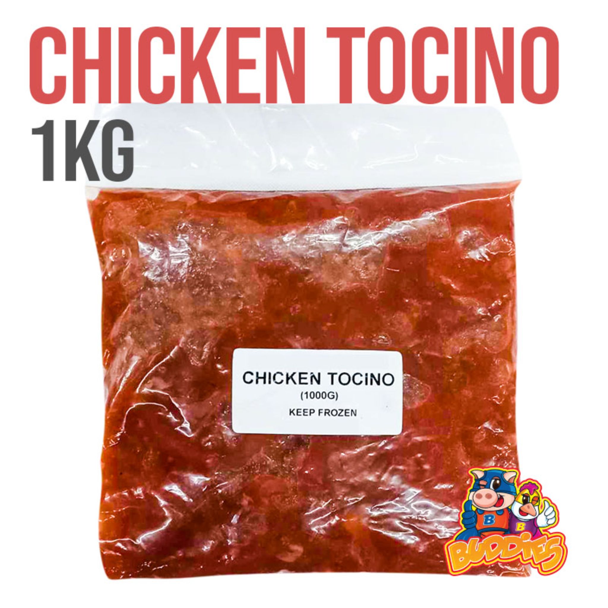 Buddies Chicken Tocino 1 kilo